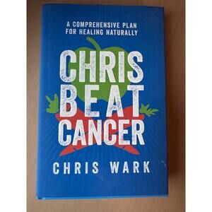 Chris Beat Cancer by Chris Wark - 2018